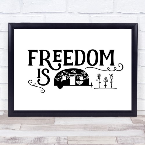 Freedom caravan quote - is,