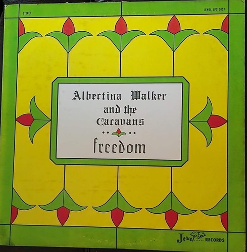 Albertina walker and the - walker,