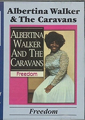 Freedom albertina walker - by,